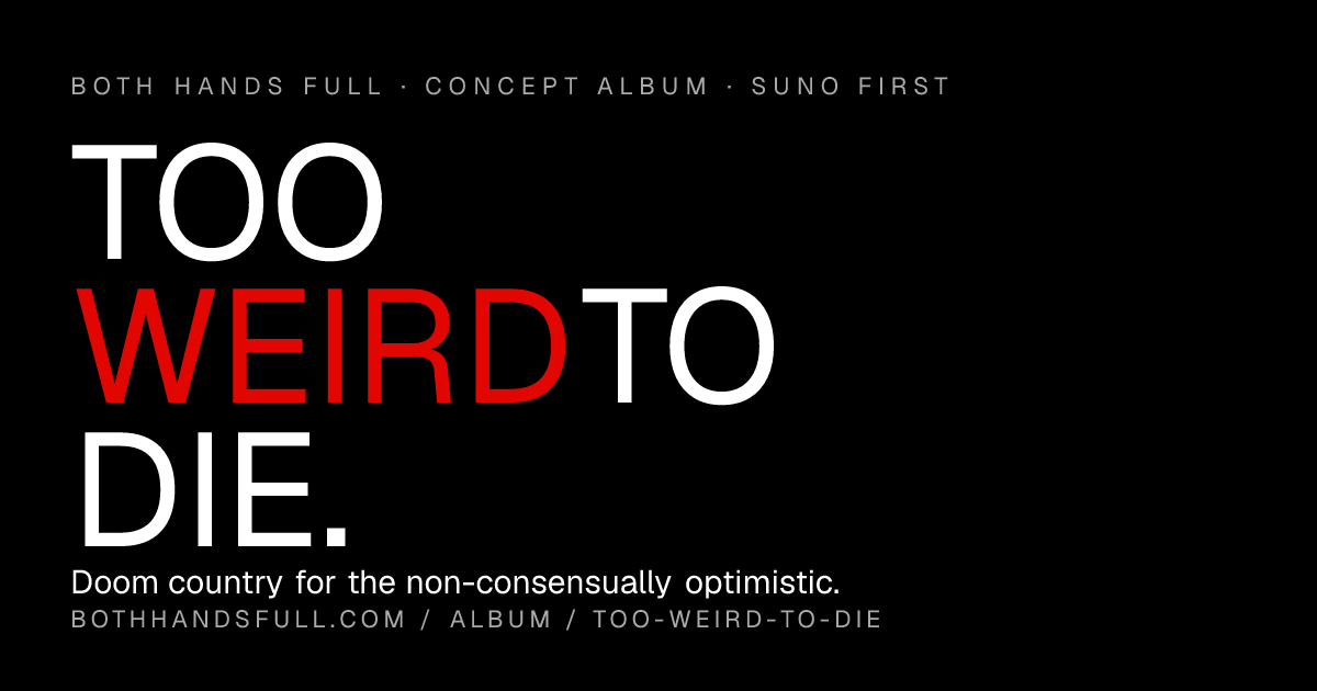 Too Weird to Die album cover artwork